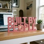 Built By People 3D Printed Desk Sign for Office & Corporate Workspace Decor - Image 6
