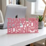Thank You For Your Business 3D Printed Desk Sign for Office & Business Decor - Image 6