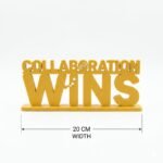 Collaboration Wins 3D Printed Desk Sign for Office & Corporate Workspace Decor - Image 4