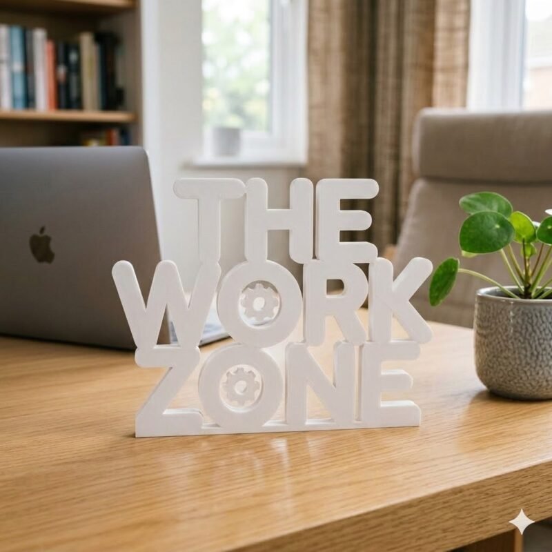 The Work Zone 3D Printed Desk Sign for Office & Workspace Decor - Image 8