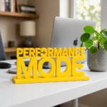 Performance Mode 3D Printed Desk Sign for Office & Corporate Workspace Decor - Image 4