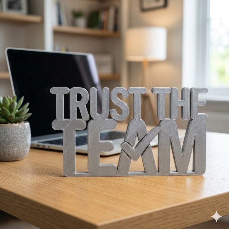 Trust The Team 3D Printed Desk Sign for Office & Corporate Gifts - Image 4