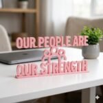 Our People Are Our Strength 3D Printed Office Desk Sign | Corporate Employee Appreciation Gift - Image 5