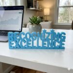 Recognizing Excellence 3D Printed Desk Sign for Office & Workspace Decor - Image 5