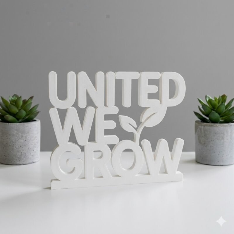 United We Grow 3D Printed Office Desk Sign | Corporate Team Motivation Gift - Image 3