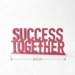 Success Together 3D Printed Desk Sign for Office & Team Workspace Decor - Image 2