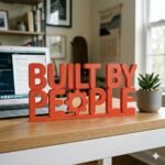 Built By People 3D Printed Desk Sign for Office & Corporate Workspace Decor - Image 3