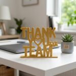 Thank You Team 3D Printed Desk Sign for Office & Team Workspace Decor
