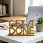 Get It Done 3D Printed Desk Sign | Motivational Office Decor