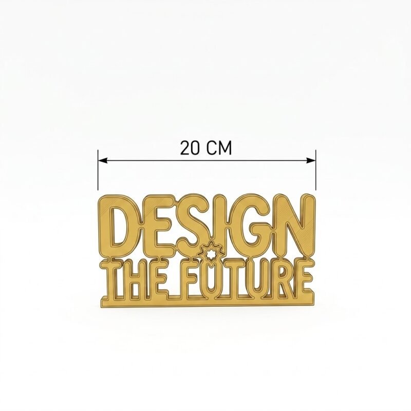 Design The Future 3D Printed Desk Sign for Office & Workspace Decor - Image 6