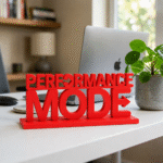 Performance Mode 3D Printed Desk Sign for Office & Corporate Workspace Decor - Image 3