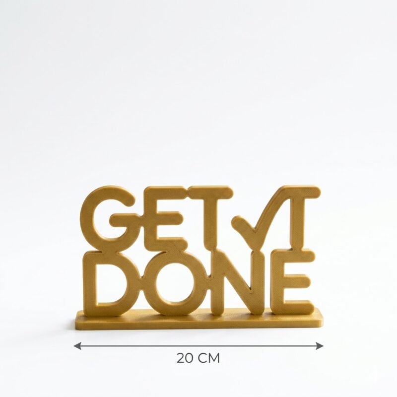 Get It Done 3D Printed Desk Sign | Motivational Office Decor - Image 5