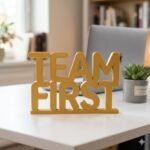 Team First 3D Printed Office Desk Sign | Motivational Corporate Workspace Decor