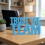 Trust The Team 3D Printed Desk Sign for Office & Corporate Gifts - Image 8