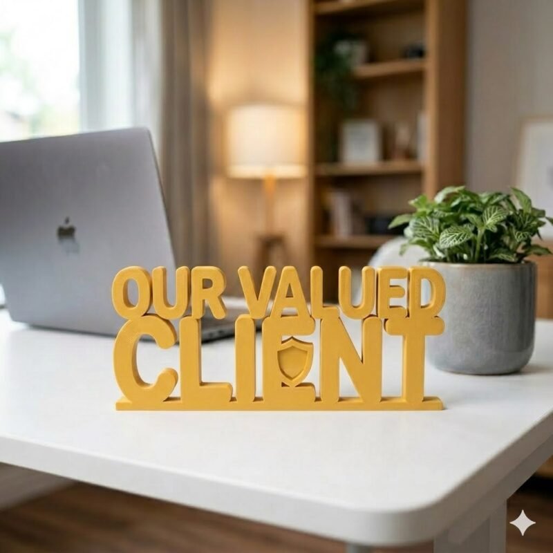 Our Valued Client 3D Printed Desk Sign for Office Reception & Business Decor - Image 3