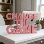 Change The Game 3D Printed Desk Sign for Office Desk Decor & Corporate Gifts - Image 7