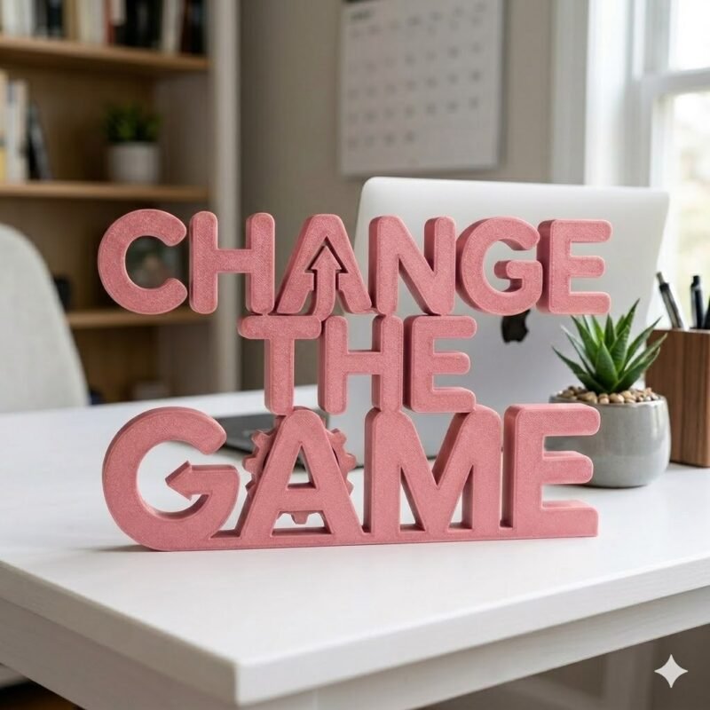 Change The Game 3D Printed Desk Sign for Office Desk Decor & Corporate Gifts - Image 7
