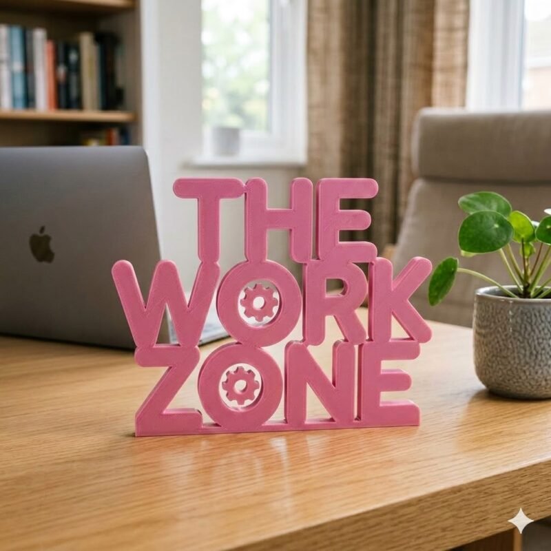 The Work Zone 3D Printed Desk Sign for Office & Workspace Decor - Image 5