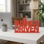 Business Driven 3D Printed Desk Sign for Office & Corporate Desk Decor - Image 5