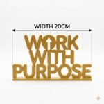 Work With Purpose 3D Printed Office Desk Sign | Motivational Corporate Gift - Image 2