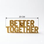 Better Together 3D Printed Desk Sign for Office & Corporate Gifts - Image 2