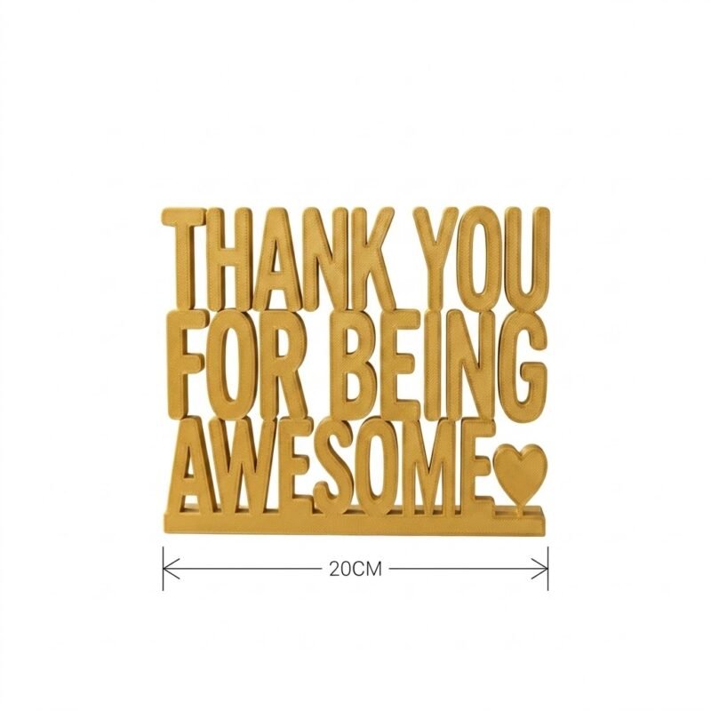 Thank You For Being Awesome 3D Printed Desk Sign for Employee Appreciation & Office Decor - Image 5