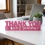 Thank You For Your Dedication 3D Printed Employee Appreciation Desk Sign Gift - Image 5