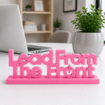 Lead From The Front 3D Printed Desk Sign | Executive Leadership Decor