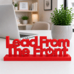Lead From The Front 3D Printed Desk Sign | Executive Leadership Decor