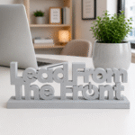 Lead From The Front 3D Printed Desk Sign | Executive Leadership Decor