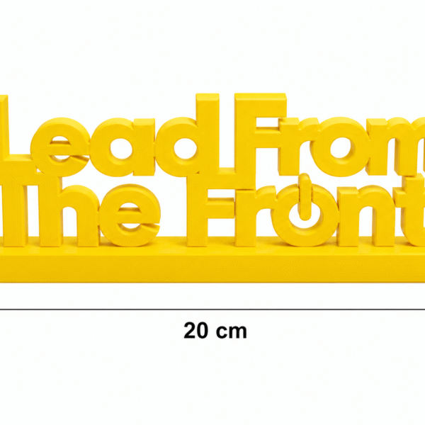 Lead From The Front 3D Printed Desk Sign | Executive Leadership Decor