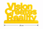 Vision Creates Reality 3D Printed Desk Sign | Creative Office Decor