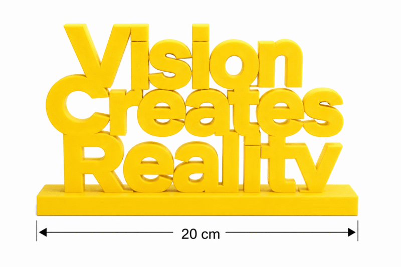 Vision Creates Reality 3D Printed Desk Sign | Creative Office Decor