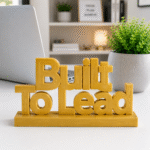 Built To Lead 3D Printed Desk Sign | Executive Leadership Decor