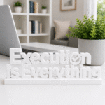 Execution Is Everything 3D Printed Sign - Premium IT & Tech Corporate Gift
