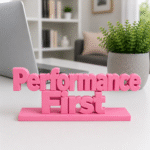 Performance First 3D Printed Sign | Tech & Sales Team Gift