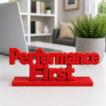 Performance First 3D Printed Sign | Tech & Sales Team Gift