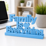 "Family Is Everything" 3D Printed Desk Sign