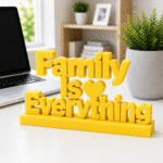 "Family Is Everything" 3D Printed Desk Sign