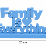"Family Is Everything" 3D Printed Desk Sign