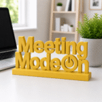 Custom 3D Printed "Meeting Mode On" Desk Sign | Office Decor