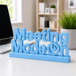 Custom 3D Printed "Meeting Mode On" Desk Sign | Office Decor