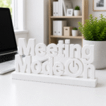 Custom 3D Printed "Meeting Mode On" Desk Sign | Office Decor