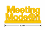Custom 3D Printed "Meeting Mode On" Desk Sign | Office Decor