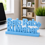 "Sab Rab Ki Meher" 3D Printed Desk Sign