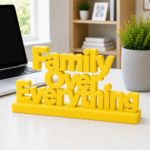 "Family Over Everything" 3D Printed Desk Sign
