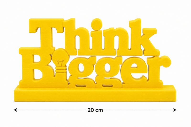 Think Bigger 3D Printed Desk Decor | Motivational Office Gift