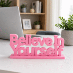 3D Printed Motivational Desk Sign - Unique Employee Appreciation Gift