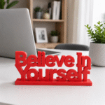 3D Printed Motivational Desk Sign - Unique Employee Appreciation Gift