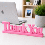 3D Printed Thank You Desk Sign - Pink Modern Appreciation Gift